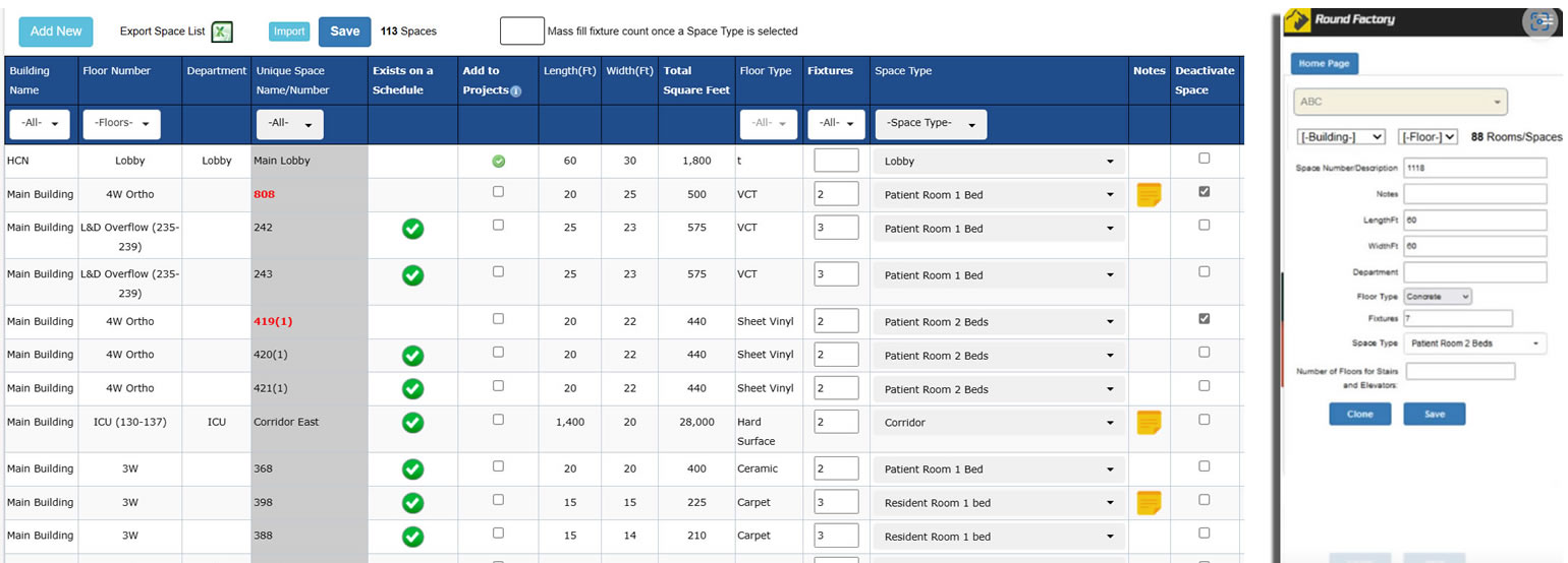 Space Database to document the location and every attribute to effectively schedule cleanings.